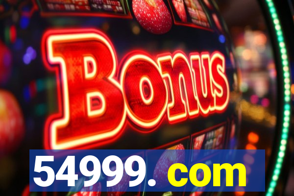 54999. com